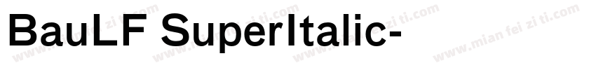 BauLF SuperItalic字体转换